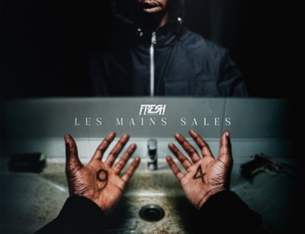 Fresh laDouille - Les Mains Sales (Album complet)