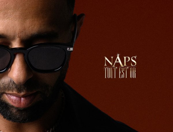 Naps - TOUT EST OR (Album complet)
