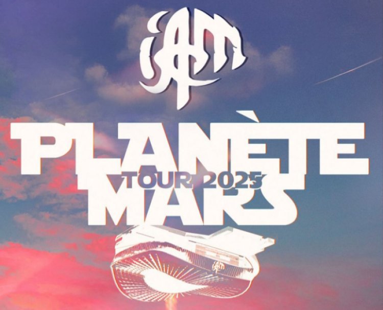 IAM - PLANÈTE MARS TOUR 2025