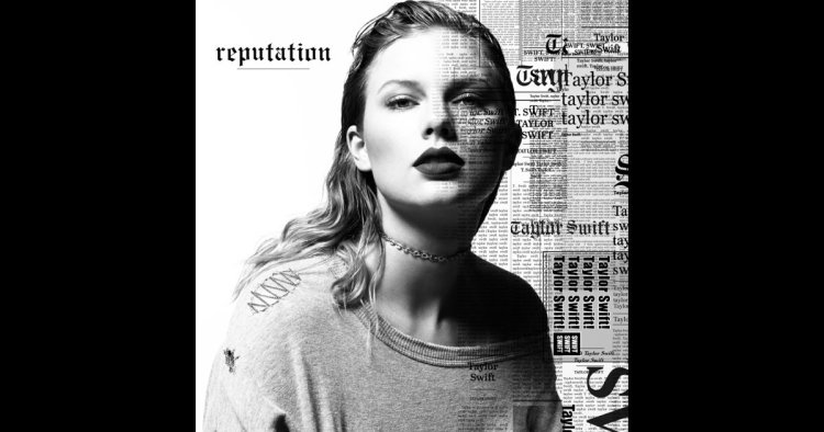 reputation - Taylor Swift