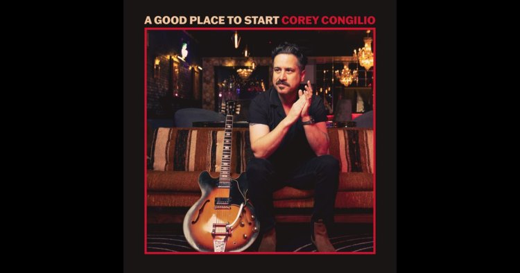 A Good Place to Start - EP - Corey Congilio
